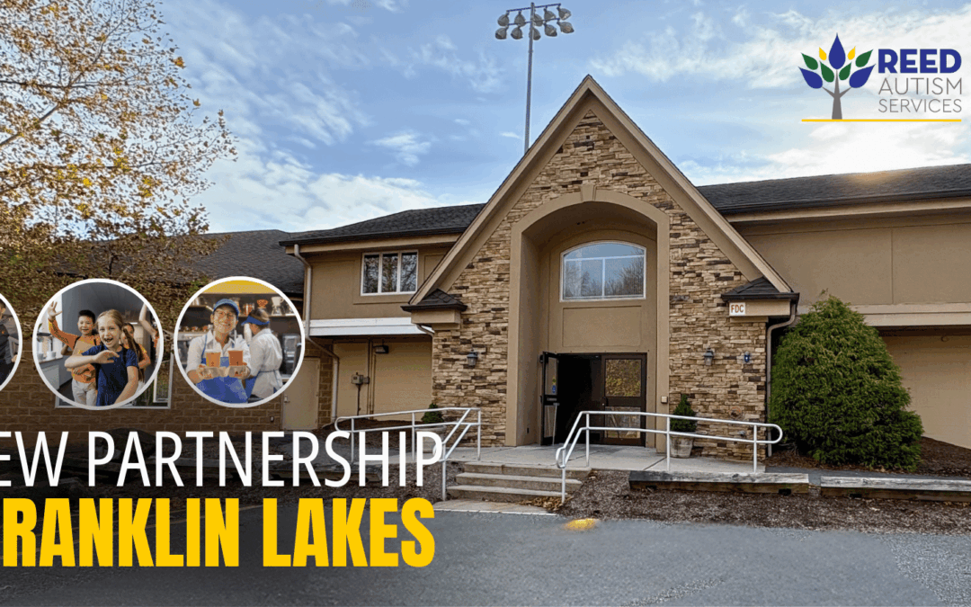 REED AUTISM SERVICES AND BOROUGH OF FRANKLIN LAKES LAUNCH COMMUNITY CENTER PARTNERSHIP